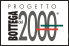 HOME BOTTEGA 2000